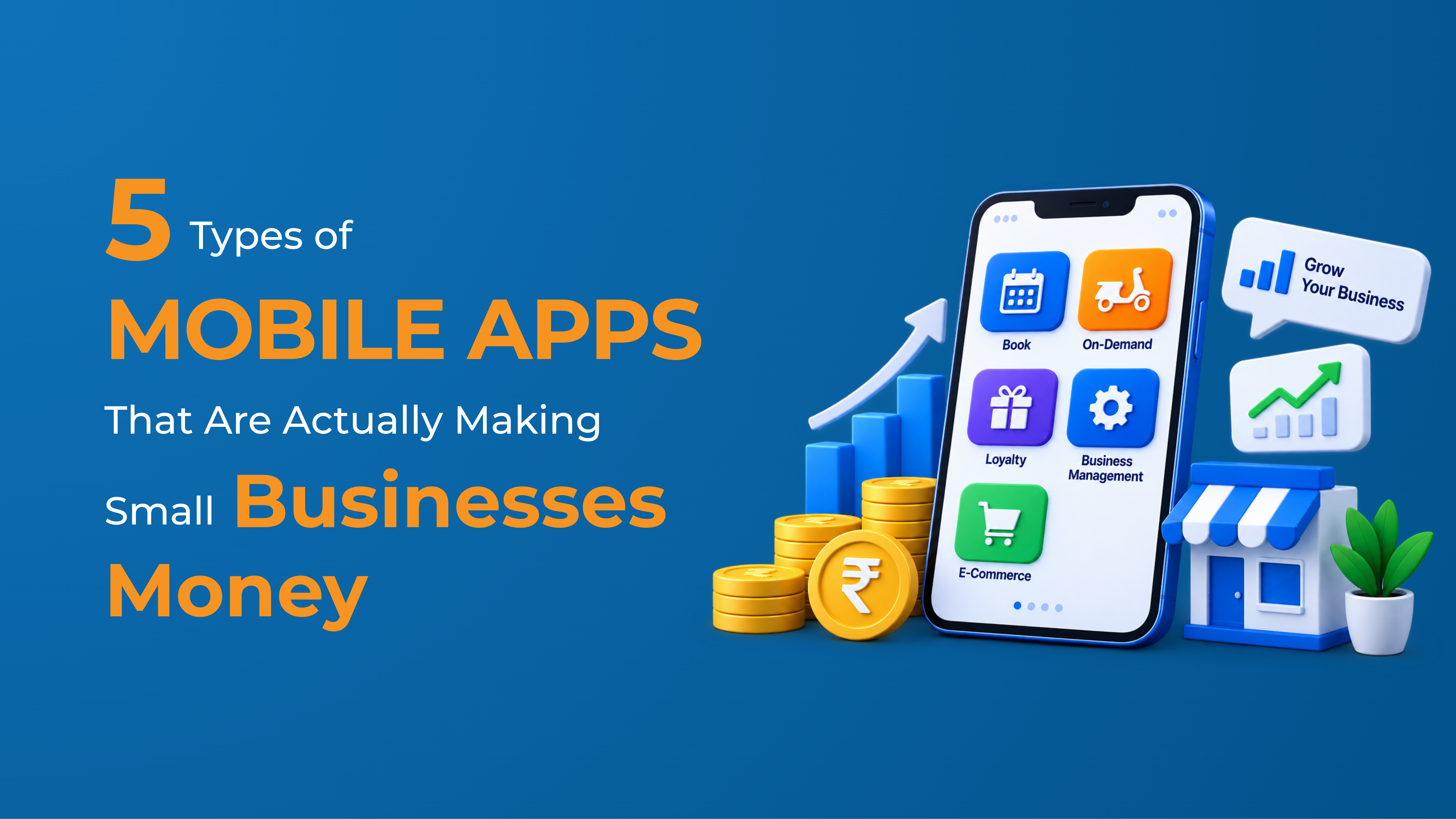 5 Types of Mobile Apps That Are Actually Making Small Businesses More Money