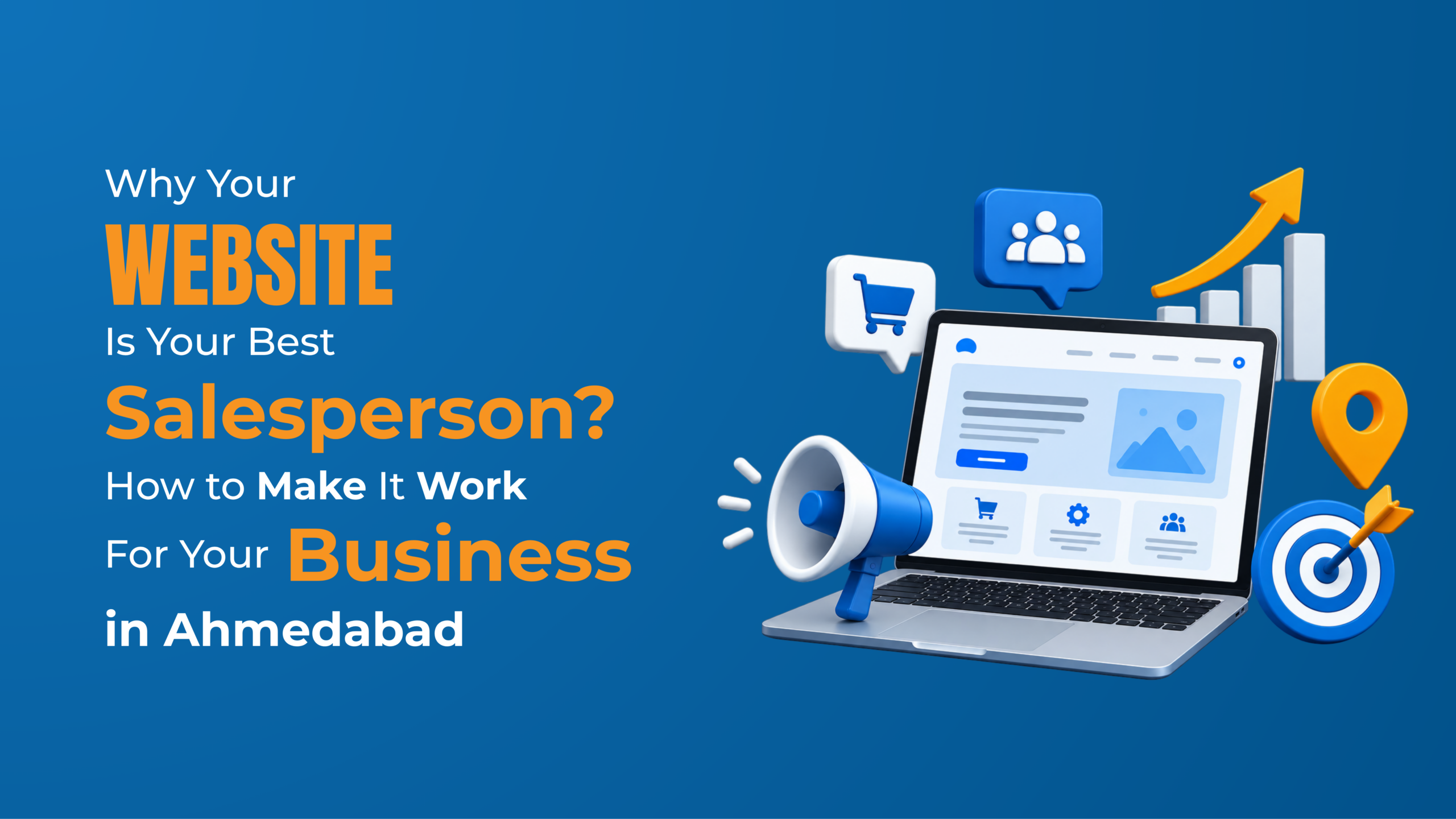 You are currently viewing Why Your Website Is Your Best Salesperson? How to Make It Work for Your Business in Ahmedabad